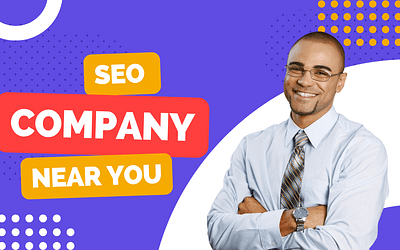 SEO Company Near Me: Your Ultimate Guide