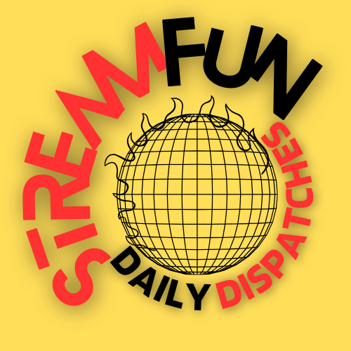 StreamFun Daily Dispatches